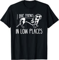 Dachshund friend in low places dog mom Apparel | Trending 2025 | Top Rated Comfort