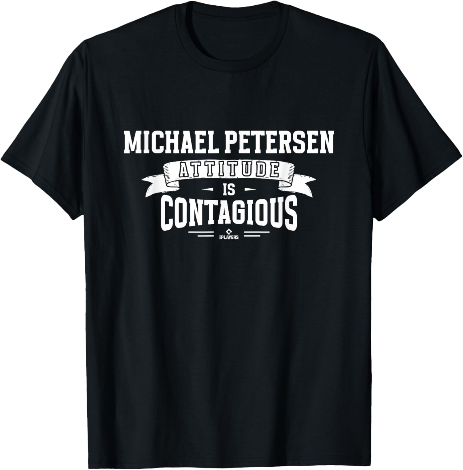 Attitude Is Contagious Michael Petersen Prospect Baseball Apparel | Trending 2025