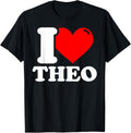 I Love Theo T-Shirt T-Shirt | Everyday Casual Wear