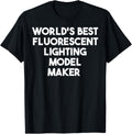 World's Best Fluorescent Lighting Model Maker Apparel | Premium Quality | Aesthetic Fit
