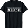 Oak Hills Place Hometown LA Louisiana City Oak Hills Place Apparel | Bestseller Style | Daily Wear Essential