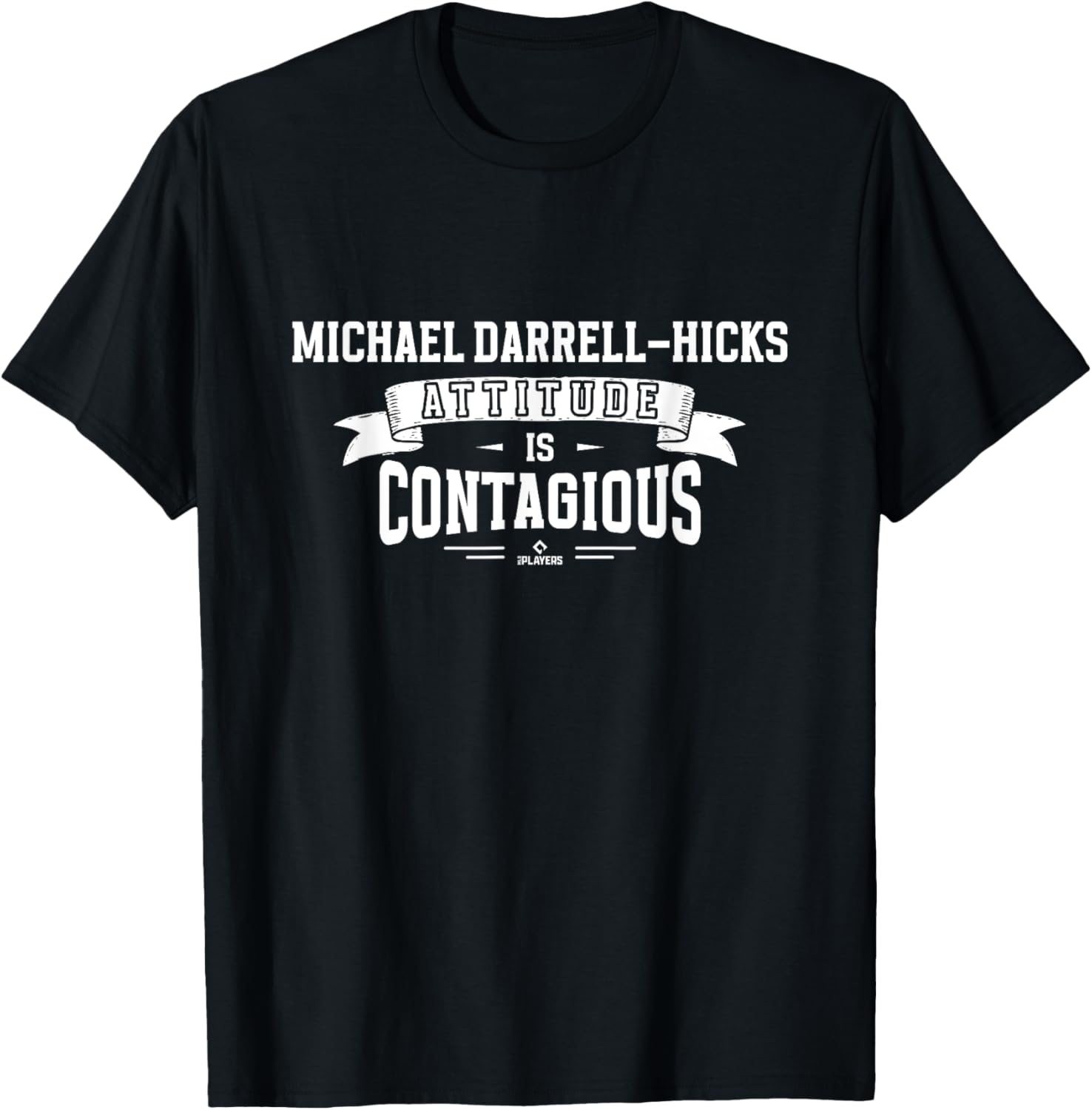 Attitude Is Contagious Michael Darrell-Hicks Prospect Apparel | Premium Quality