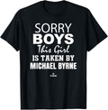 This Girl is Taken By Michael Byrne Prospect Baseball Fan Apparel | US Best Seller