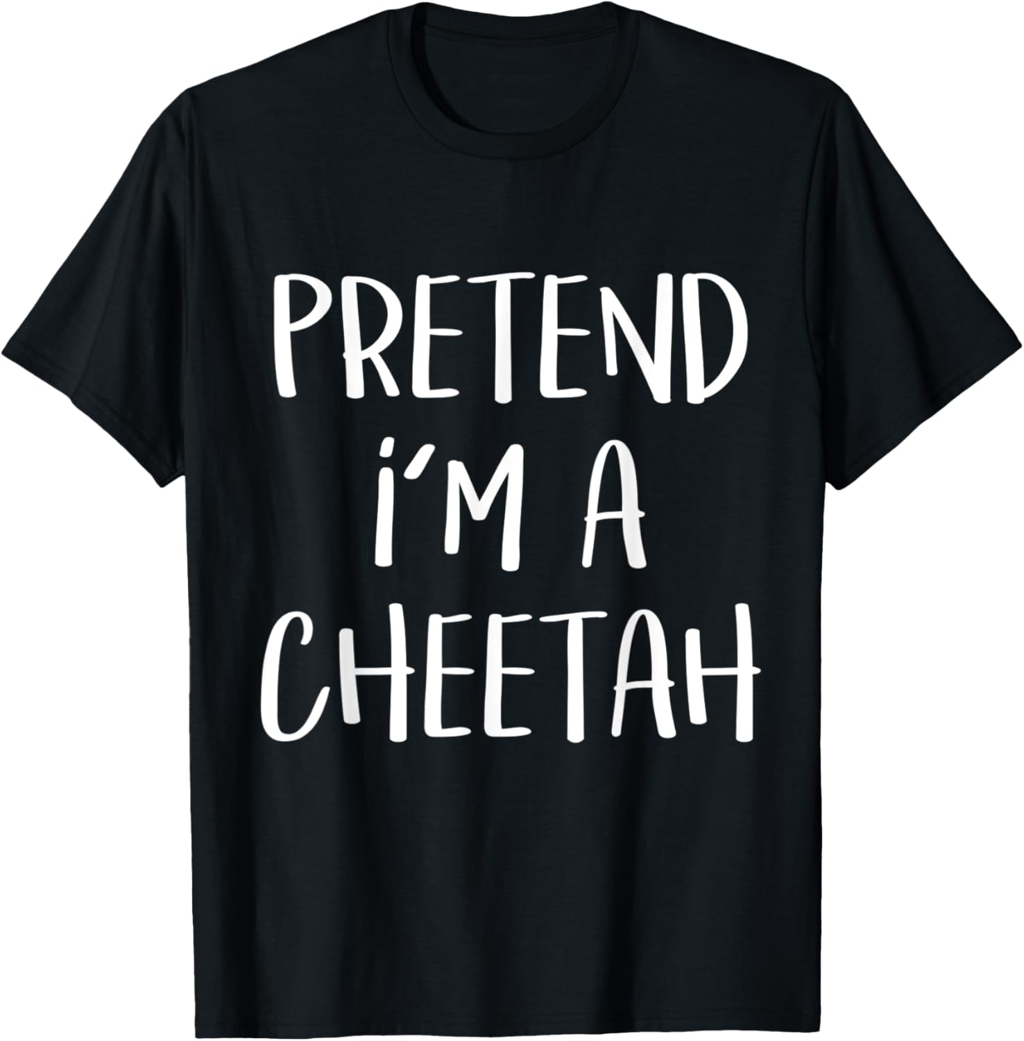 Pretend I u2019m A Cheetah Costume Party Funny Halloween Cheetah Apparel Trending US Best Seller Look