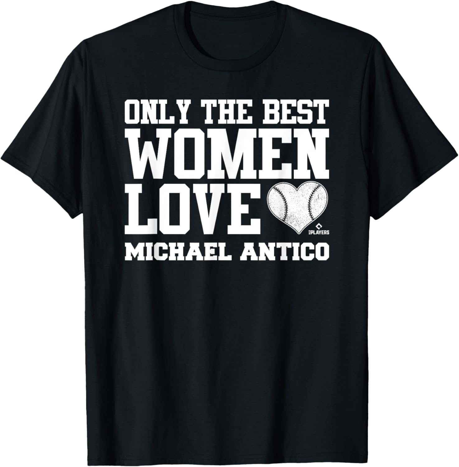 Best Women Love Michael Antico Prospect Baseball Fan Gear Apparel | US Best Seller