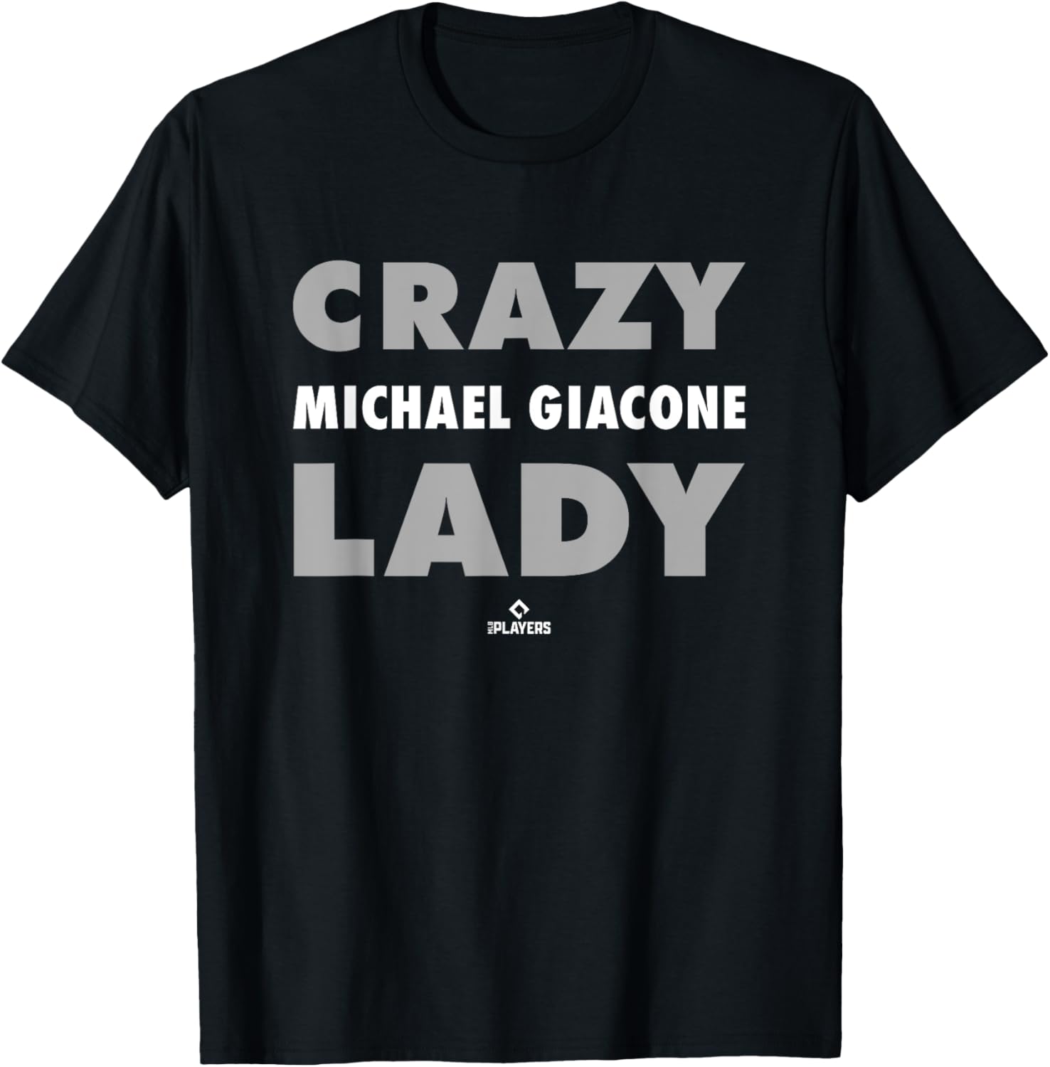 Crazy Lady for Michael Giacone Prospect Baseball Fan Gear Apparel | Premium Quality