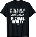 Talk About Michael Henley Prospect Baseball Fan Gear Apparel | Trending 2025