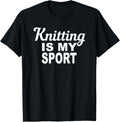 Knitting Is My Sport Sarcastic Crafty Yarn Ball Love Yarn Supply | Top Rated | Customer Favorite