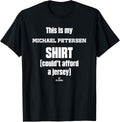 This Is My Shirt Michael Petersen Prospect Baseball Fan Gear T-Shirt | Everyday Casual Wear