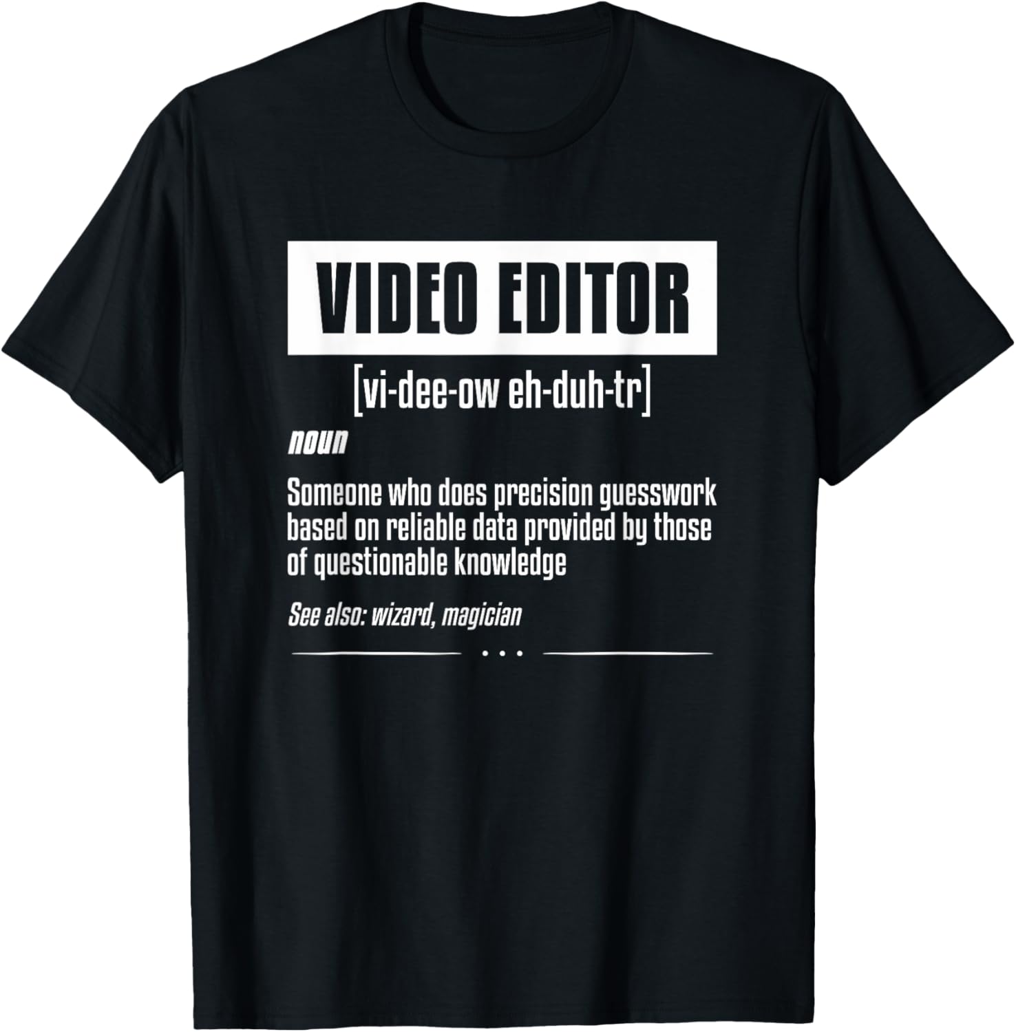 Funny Video Editing Quote For An Editor Film Edit Filmmaker Apparel | US Viral Style | Must-Have Style