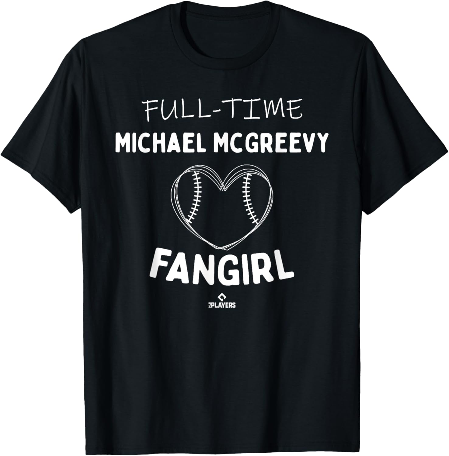 Full-time Fangirl Michael McGreevy Prospect Baseball Fan Apparel | US Best Seller