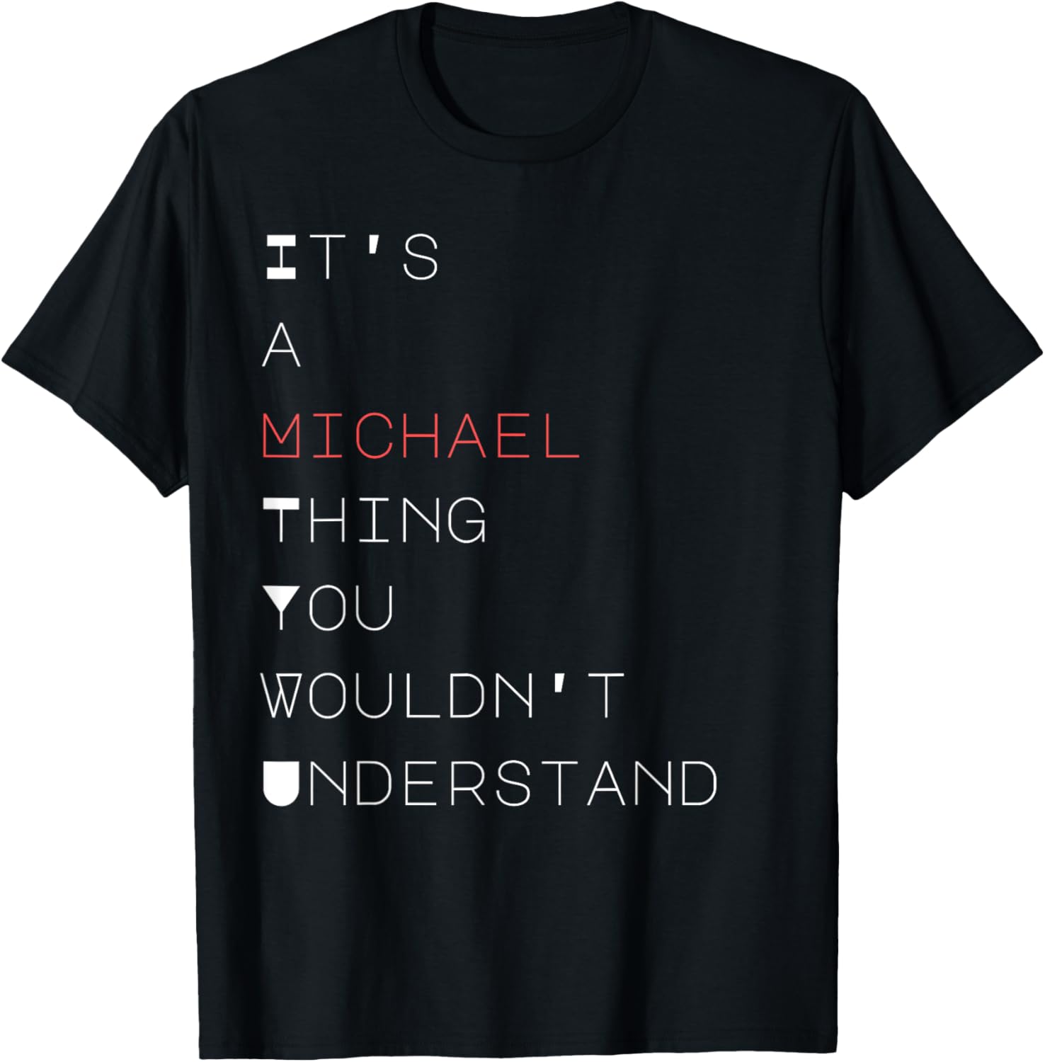 It's a Michael Thing You Wouldn't Understand Apparel | US Best Seller