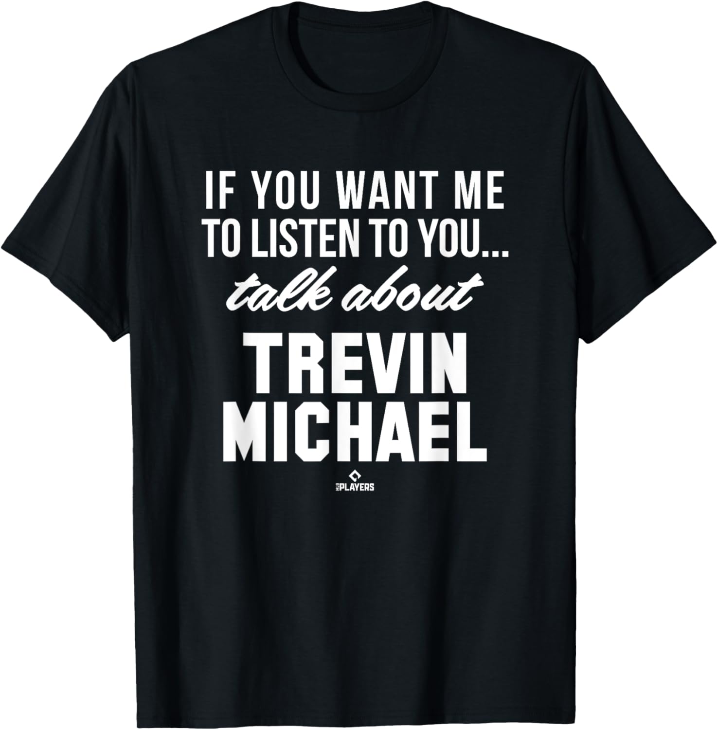 Talk About Trevin Michael Prospect Baseball Fan Gear Apparel | Premium Quality