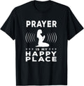 Prayer Is My Happy Place Faith Based Quote Christian Apparel | Top Conversion Title | Aesthetic Casual Look
