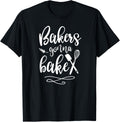 Bakers Gonna Bake T-Shirt Cute Baking Shirt T-Shirt | High Search Volume | Aesthetic Fit