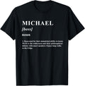MICHAEL T-Shirt Funny Name Definition MICHAEL T-Shirt | Premium Quality
