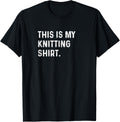This Is My Knitting Shirt - Knit Yarn Arts Crafts T-Shirt | Viral US Pick | Best Seller Choice