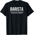 Barista Definition Coffee Maker Baristas Apparel | US Viral Style | Must-Have Style