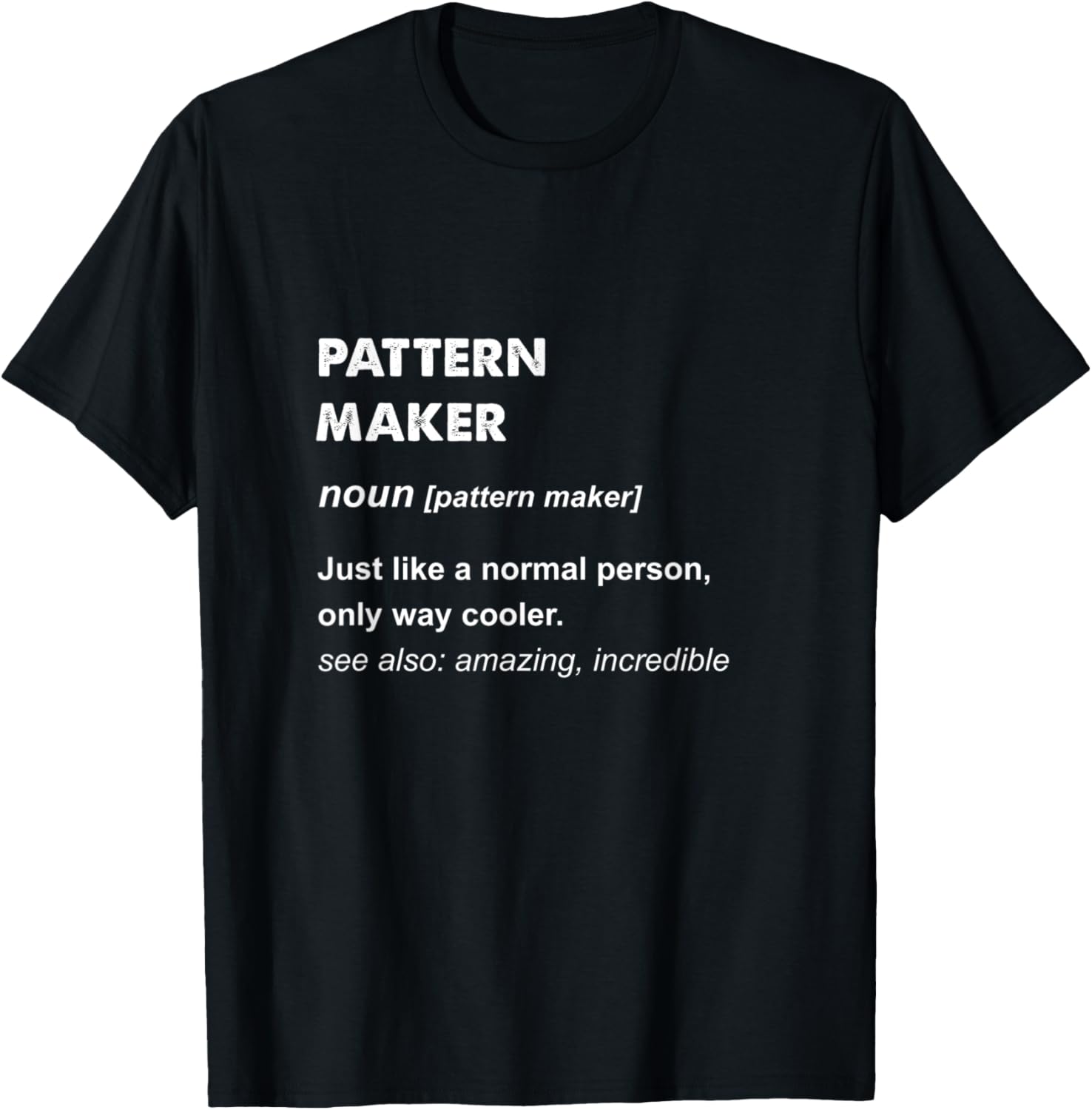 Pattern Maker Apparel | Premium Quality | Must-Have Style