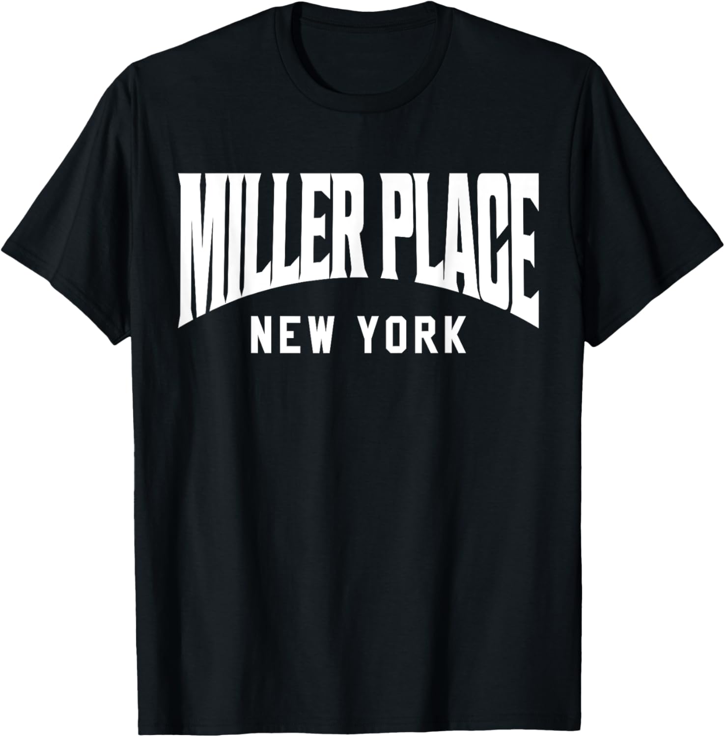 Miller Place New York Apparel | US Viral Pick | Customer Favorite