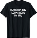 Second Place Looks Good On You Apparel | Google Shopping Optimized | Aesthetic Casual Look