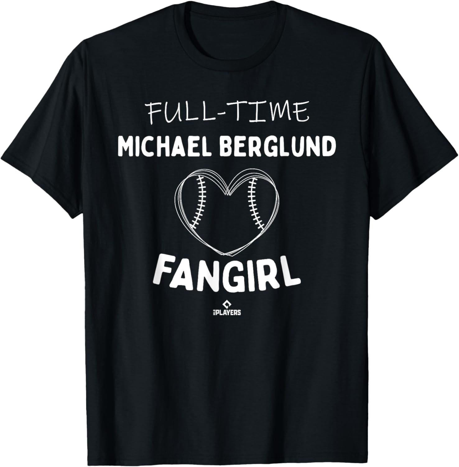 Full-time Fangirl Michael Berglund Prospect Baseball Fan Apparel | Everyday Casual Wear