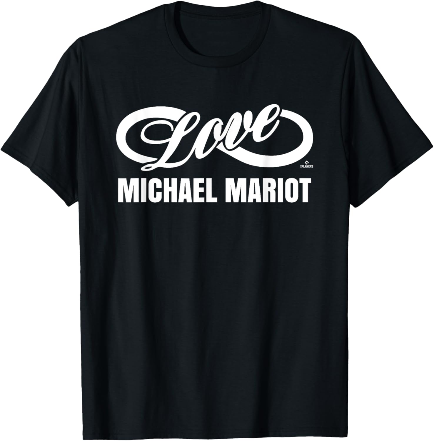 Infinite Love Michael Mariot Prospect Baseball Fan Gear Apparel | Perfect Gift Idea