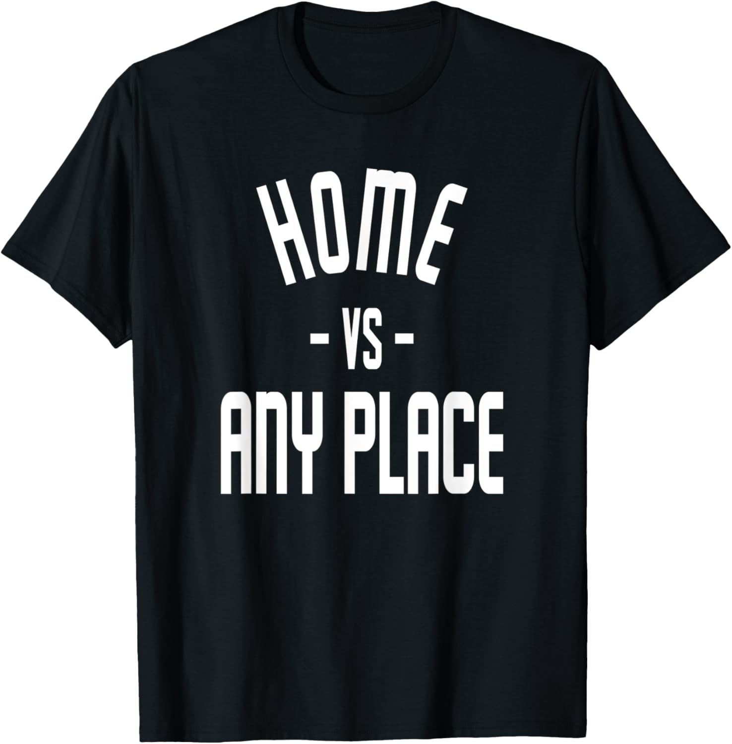 Home vs Any Place Apparel | High Search Volume | Top Rated Comfort