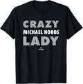 Crazy Lady for Michael Hobbs Prospect Baseball Fan Gear Apparel | US Best Seller