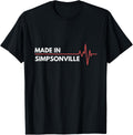 Made In Simpsonville South Carolina Place Of Birth Apparel | US Viral Pick | Customer Favorite