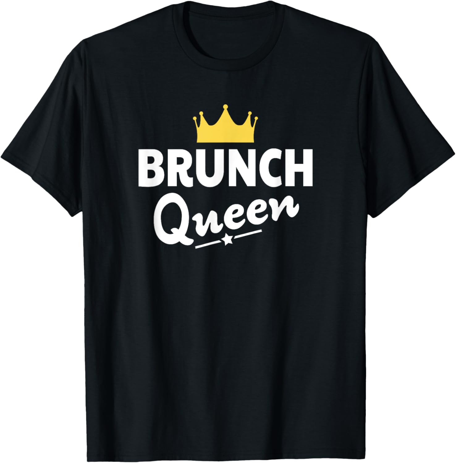 Brunch Queen Shirt - Funny Brunch T-Shirt | Premium Quality
