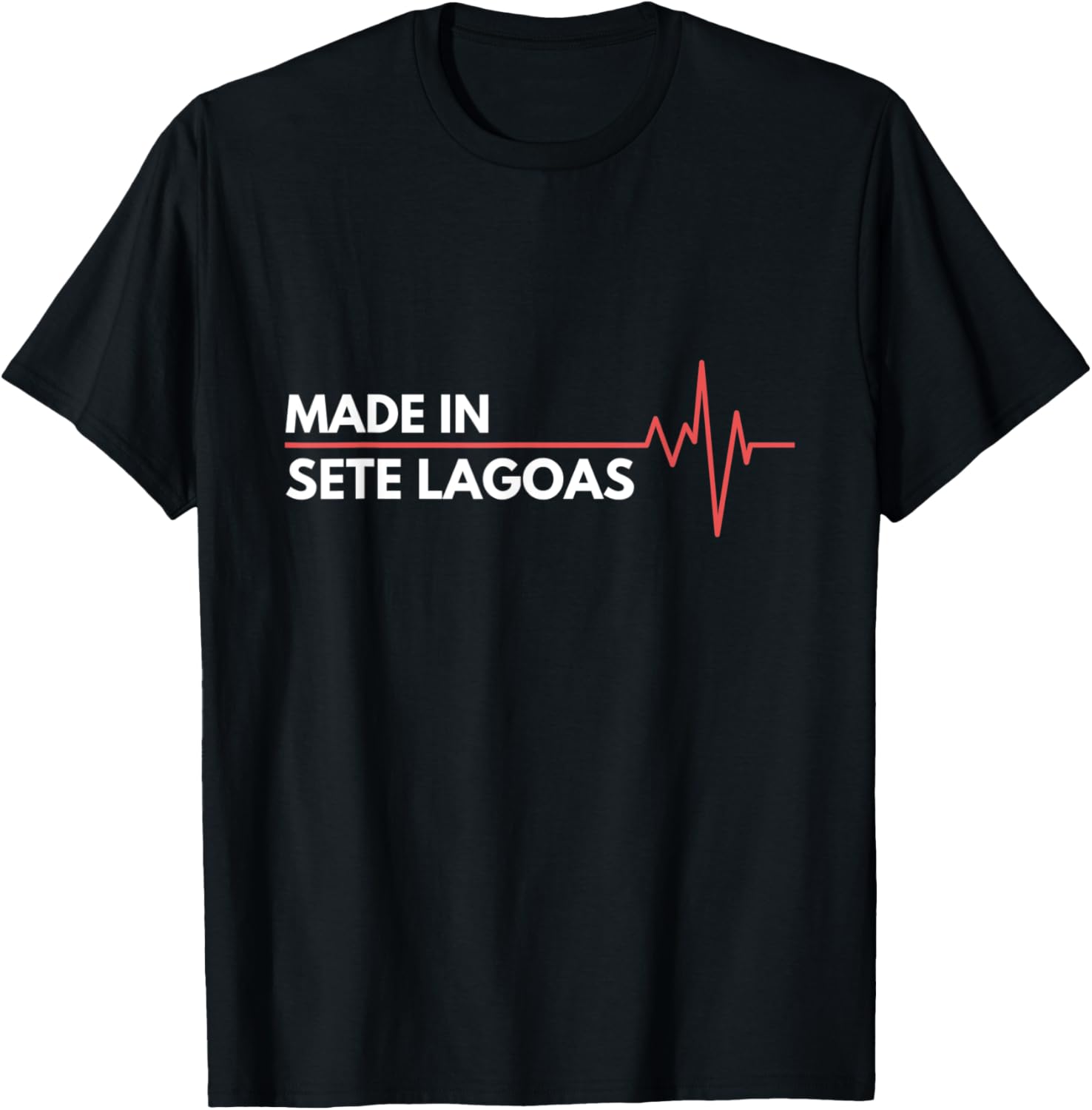 Made In Sete Lagoas Brazil Brasil Place Of Birth Apparel | Trending 2025 | Daily Wear Essential