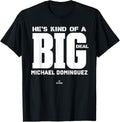 Big Deal Michael Dominguez Prospect Baseball Fan Gear Apparel | Viral Streetwear Style