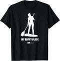 My Happy Place SUP Girl Paddleboard Paddleboarding Stand Apparel | Trending 2025 | Daily Wear Essential