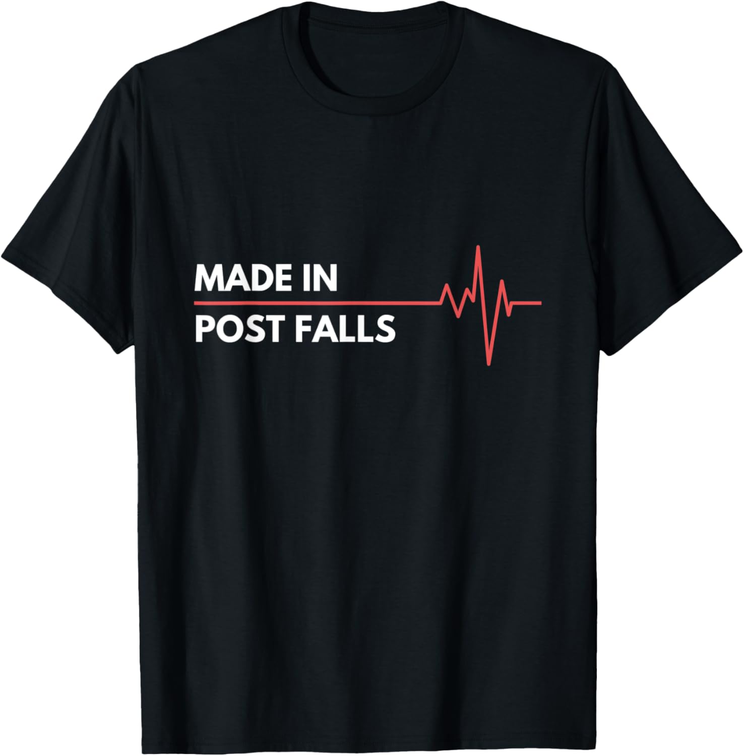 Made In Post Falls Idaho Place Of Birth Hometown Apparel | US Viral Pick | Daily Wear Essential