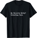 My Favorite Hobby Collecting Yarn Funny Quotes Yarn Supply | High Search Volume | Perfect for Crafters