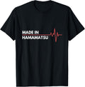 Made In Hamamatsu Japan Place Of Birth Hometown Apparel | Google Shopping Optimized | Daily Wear Essential