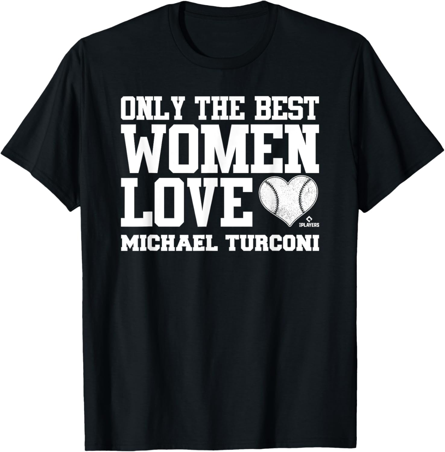 Best Women Love Michael Turconi Prospect Baseball Fan Gear Apparel | Everyday Casual Wear
