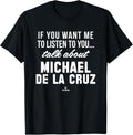 Talk About Michael De La Cruz Prospect Baseball Fan Gear Apparel | Trending 2025