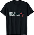 Born In Asbury Park New Jersey Birth Place Hometown Apparel | Trending 2025 | Daily Wear Essential