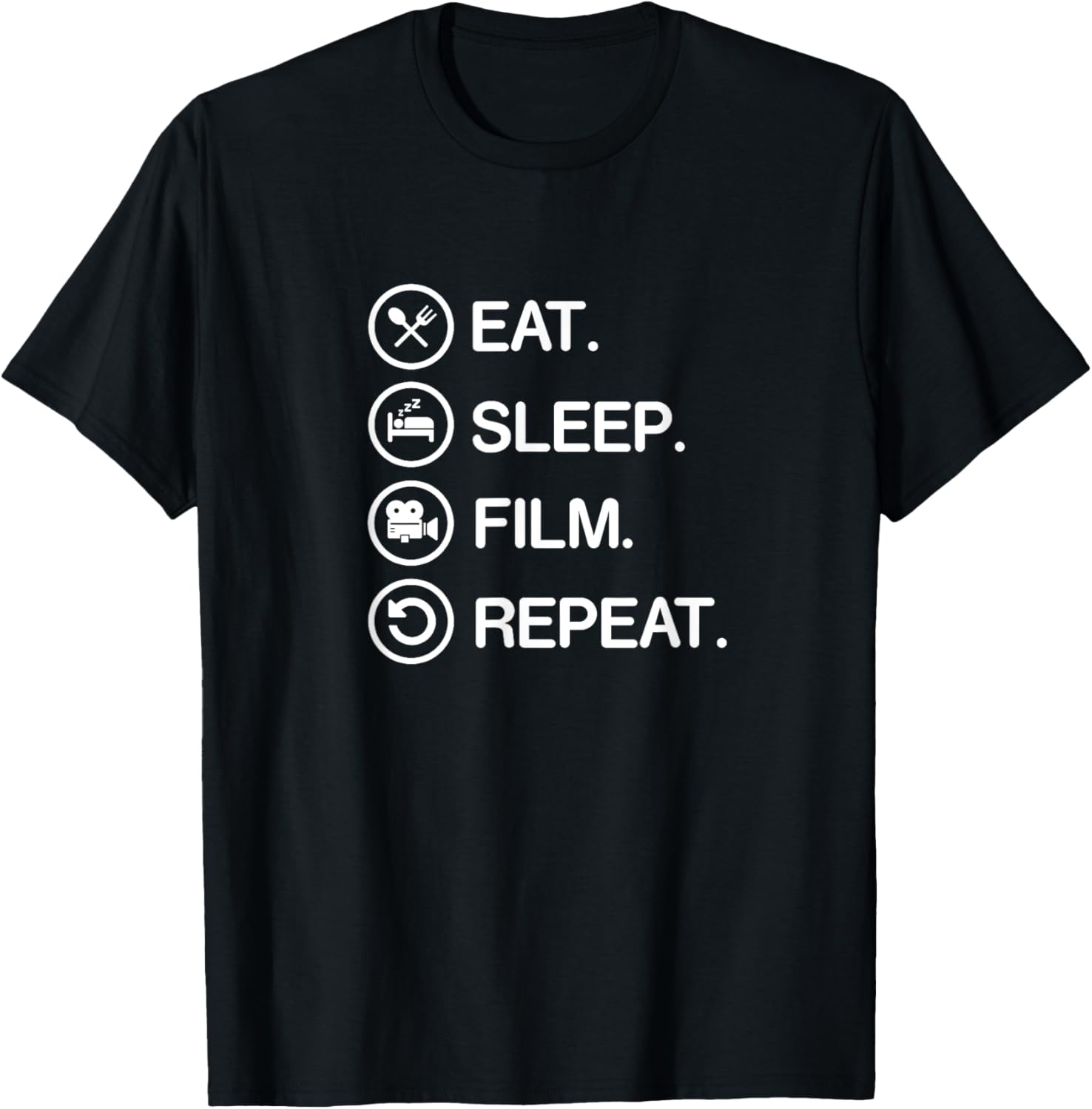 Eat Sleep Film Repeat Funny Filmmaker Film T Shirt Gift T-Shirt | Trending 2025 | Must-Have Style