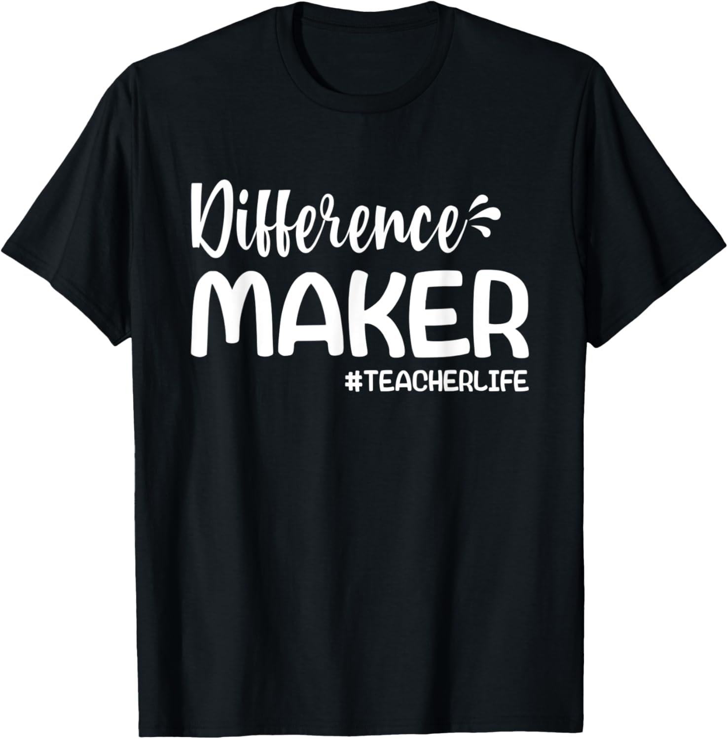 Teacher Women Difference Maker Teaching Life Apparel | Trending 2025 | Aesthetic Fit