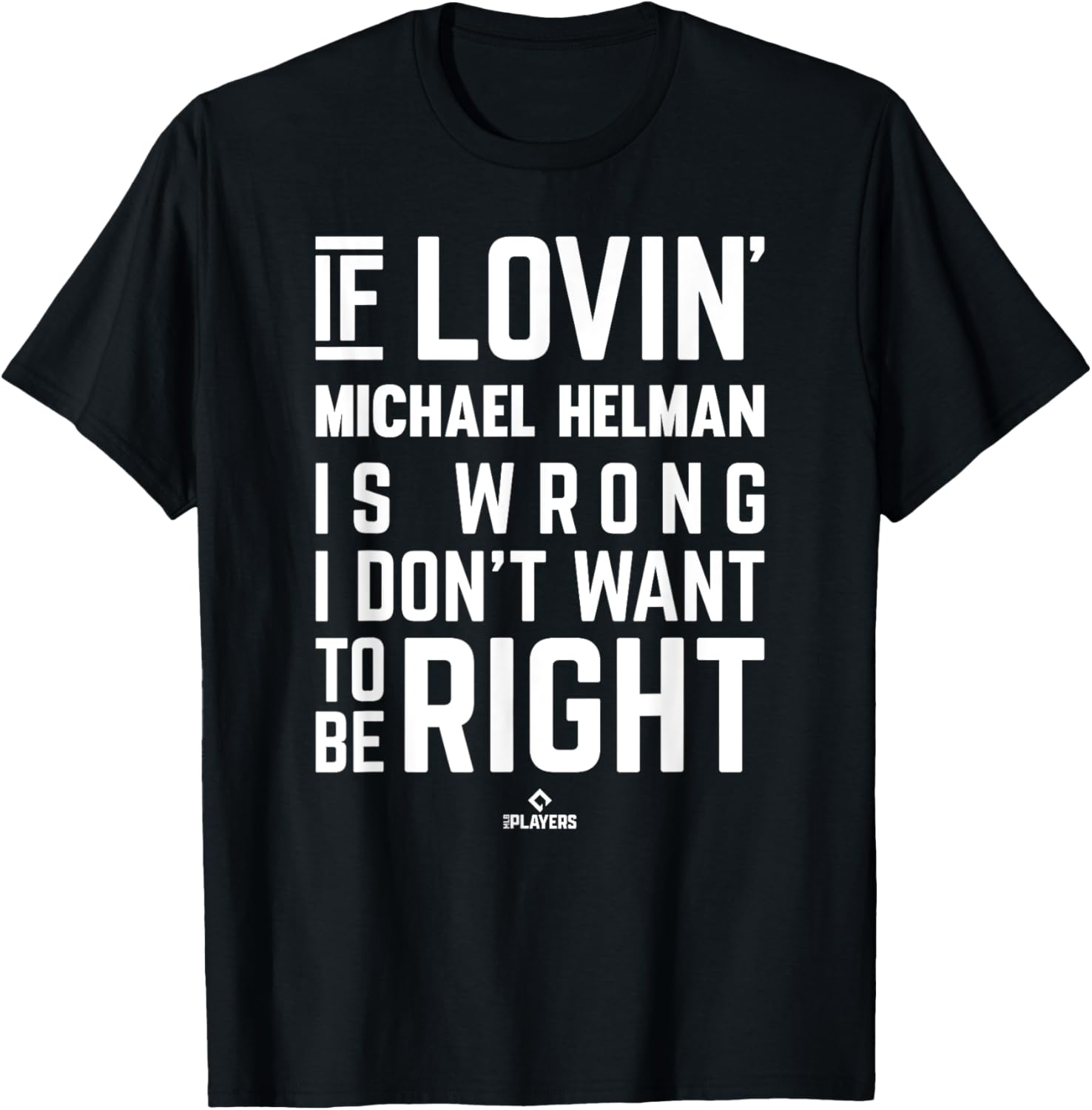If Loving Michael Helman Prospect Baseball Fan Gear Apparel | Premium Quality