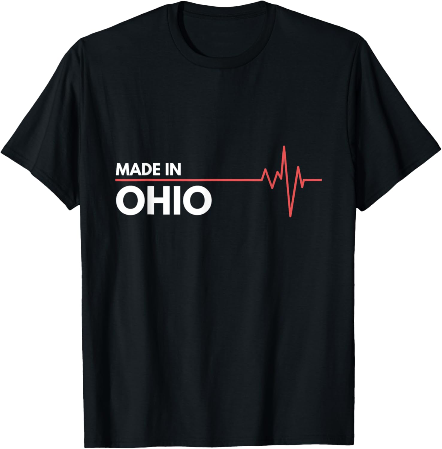 Born In Ohio Heartbeat Place Of Birth Apparel | US Viral Pick | Top Rated Comfort
