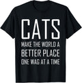 Cats Make The World A Better Place Apparel | US Viral Pick | High CTR Boost