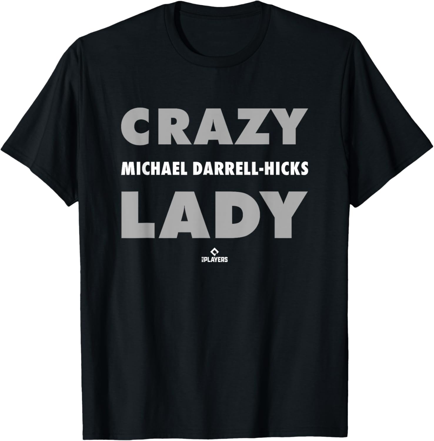 Crazy Lady for Michael Darrell-Hicks Prospect Baseball Fan Apparel | Perfect Gift Idea