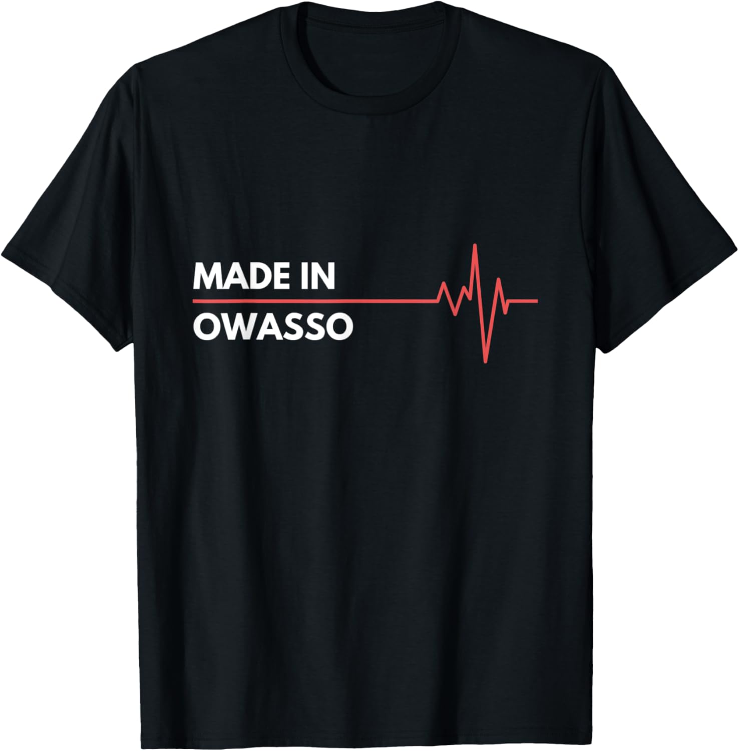 Made In Owasso Oklahoma Place Of Birth Hometown Apparel | Top Conversion Title | Perfect Gift Choice