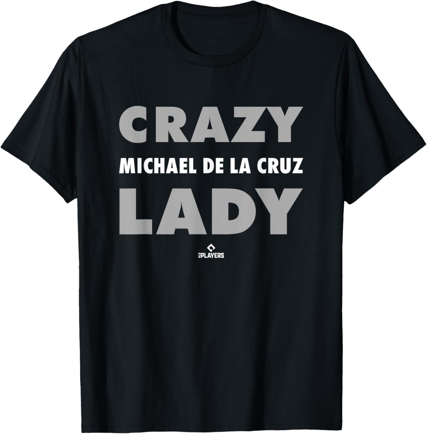 Crazy Lady for Michael De La Cruz Prospect Baseball Fan Gear Apparel | Premium Quality