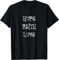 Hope Faith and Love Make the World a Better Place Apparel | Trending 2025 | Aesthetic Casual Look