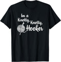 Crochet Shirt Knotty Hooker Crocheting Yarn Gift T-Shirt | Premium Quality | Perfect for Crafters